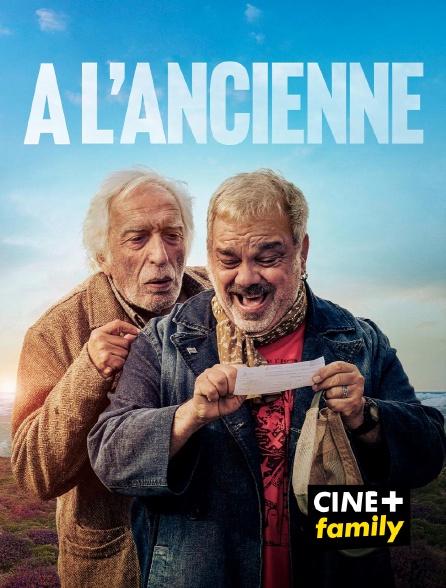 CINE+ Family - A l'ancienne