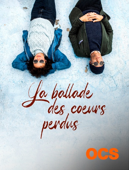 OCS - La ballade des coeurs perdus