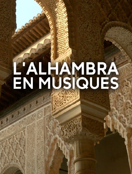 L'Alhambra en musiques