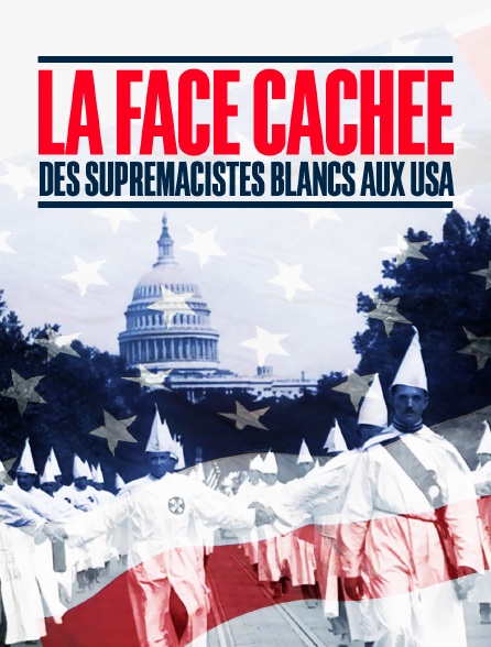 La face cachée des suprémacistes blancs aux USA