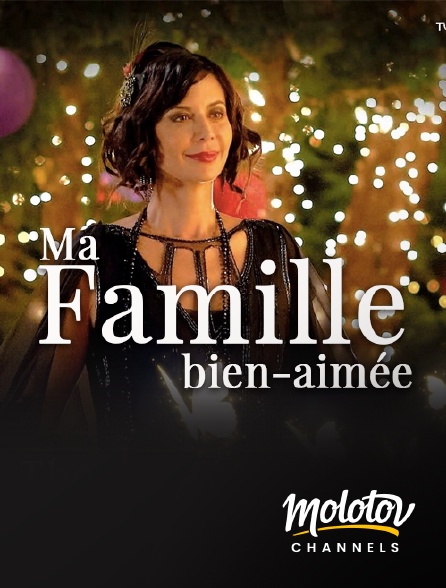 Molotov Channels - The Good Witch : Ma famille bien-aimée