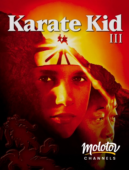 Molotov channels - Karaté kid III