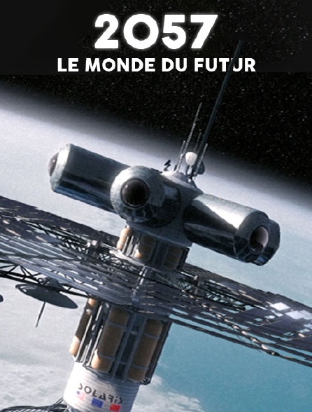 2057, le monde du futur