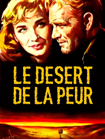 Le désert de la peur