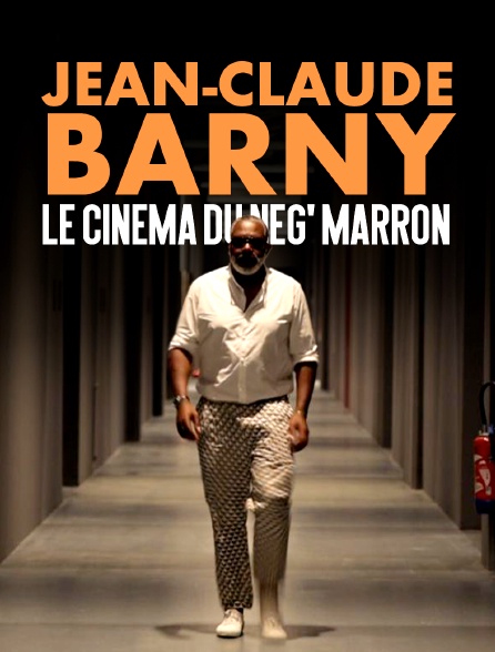 Jean-Claude Barny, le cinéma du Nèg maron