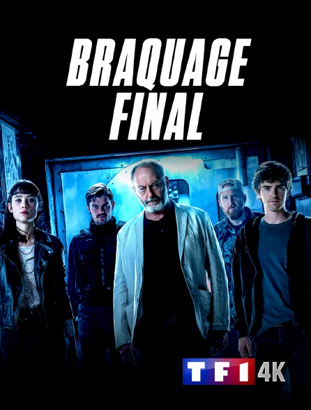 TF1 4K - Braquage final