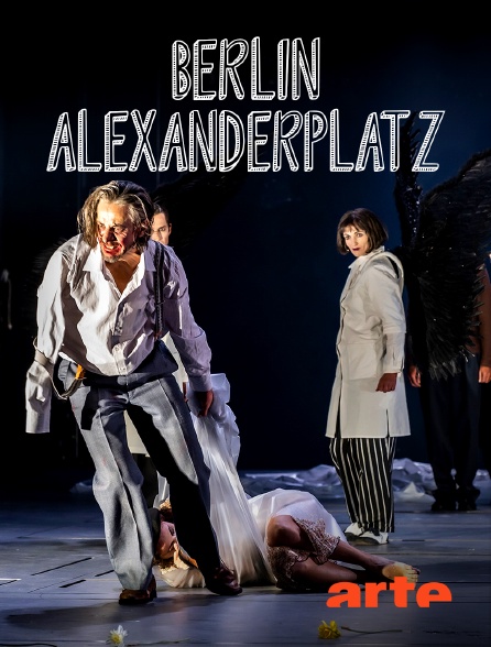 Arte - "Berlin Alexanderplatz", du roman à l'opéra