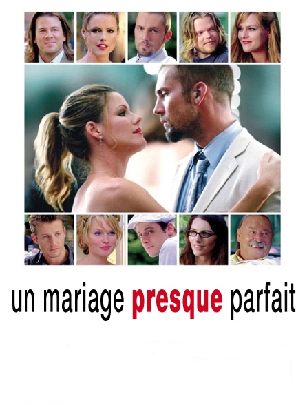 Un mariage presque parfait