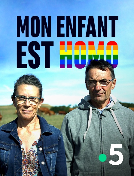 France 5 - Mon enfant est homo