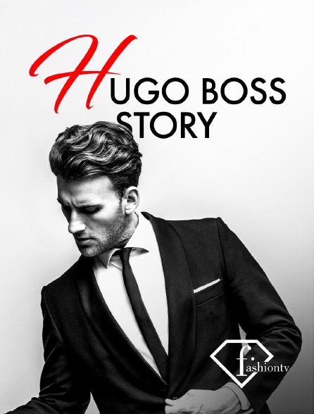 Fashion TV - Hugo Boss Story