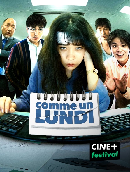 CINE+ Festival - Comme un lundi