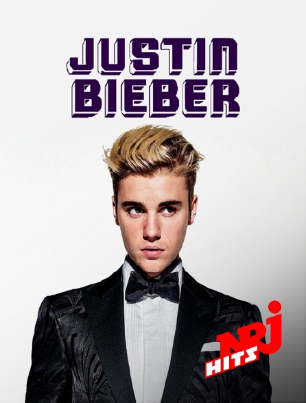 NRJ Hits - Spéciale Justin Bieber