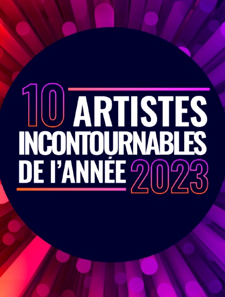 Les 10 artistes incontournables de l'année 2023
