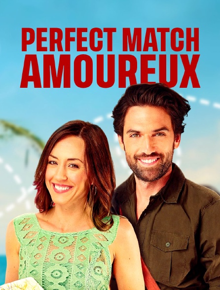 Perfect match amoureux