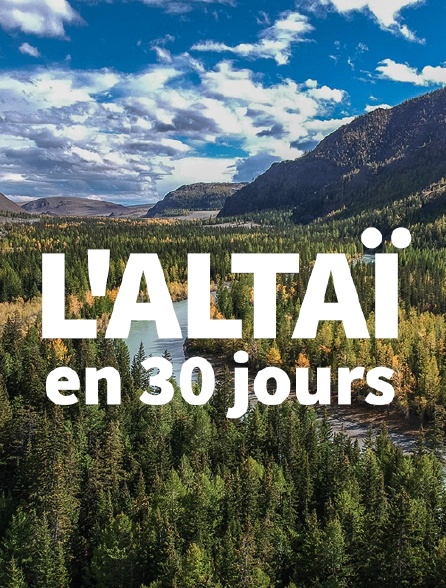 L'Altaï en 30 jours