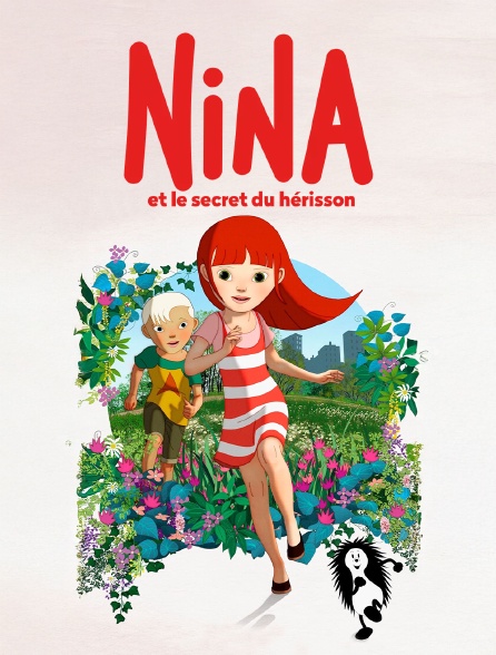 Nina et le secret du hérisson