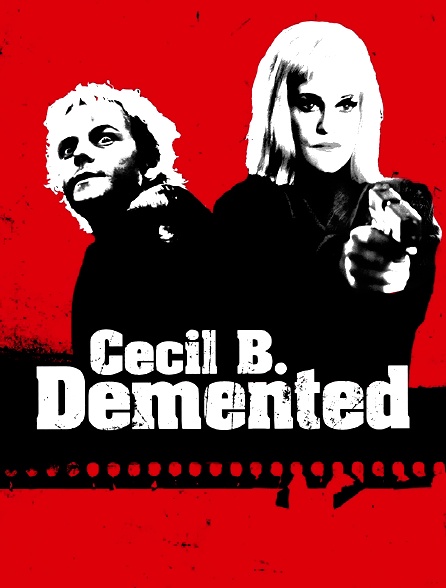 Cecil B. DeMented