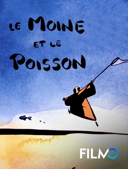 FilmoTV - Le moine et le poisson