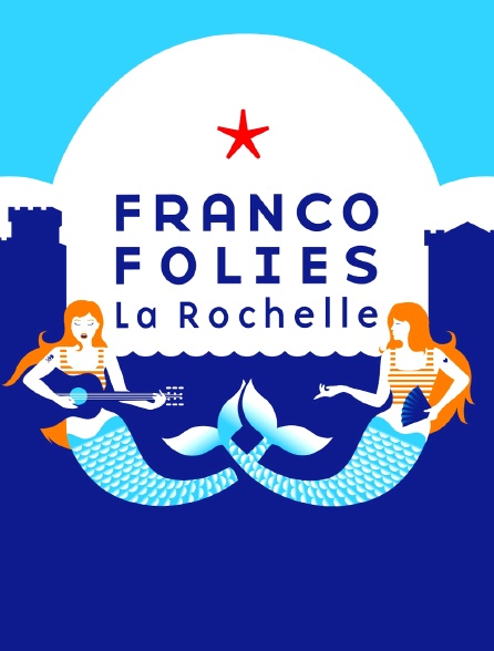 Francofolies de La Rochelle 2015