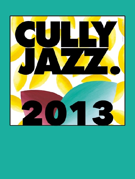 Cully Jazz Festival 2013