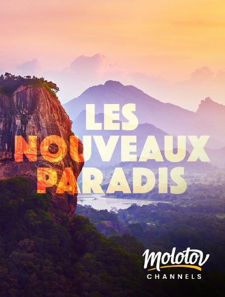 Molotov channels - Nouveaux paradis