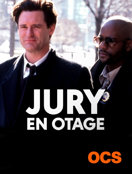 OCS - Jury en otage
