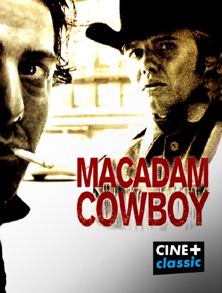 CINE+ Classic - Macadam Cowboy