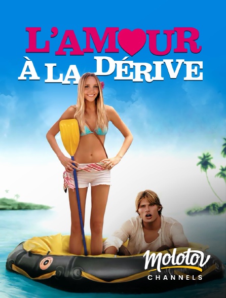 Molotov Channels - L'amour à la dérive