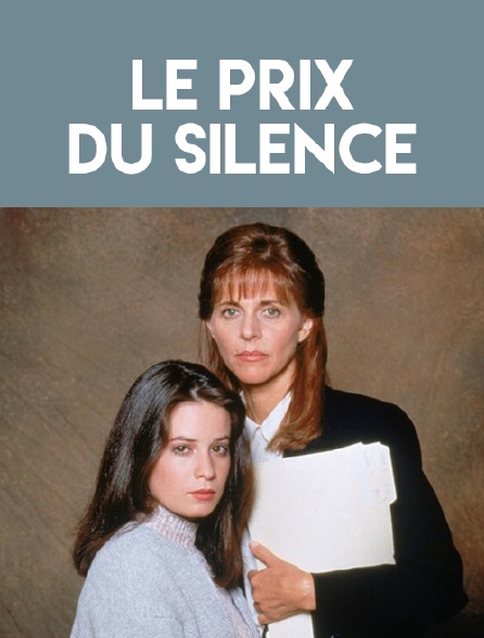 Le prix du silence