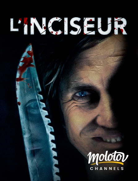 Molotov channels - L'Inciseur