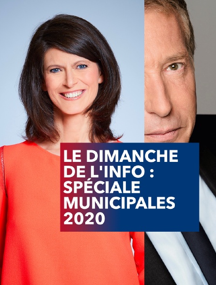 Le Dimanche de l'info : Municipales 2020