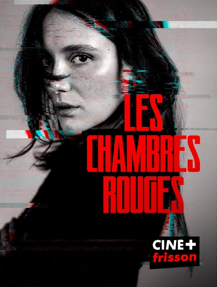 CINE+ Frisson - Les Chambres rouges