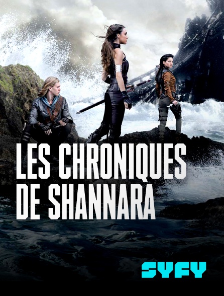 SYFY - Les chroniques de Shannara