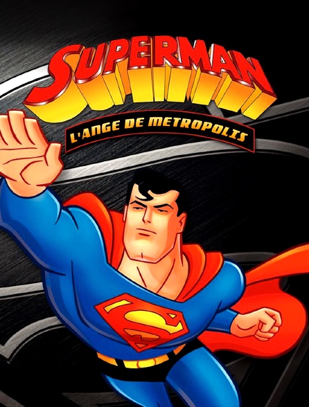 Superman l'ange de Métropolis