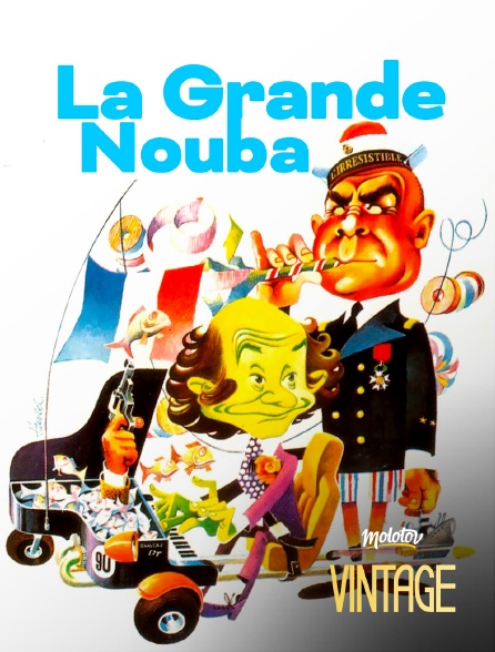 Molotov Channels Vintage - La grande nouba