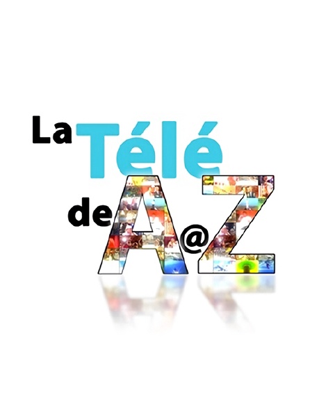 La télé de A @ Z