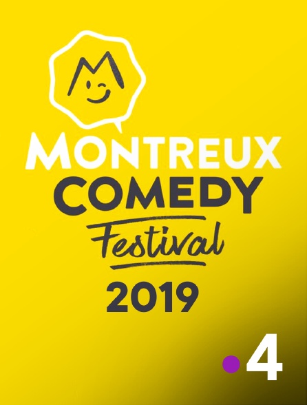 France 4 - Montreux Comedy Festival 2019