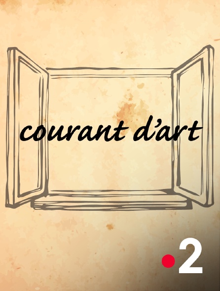 France 2 - Courant d'art - 19/09/2024 à 04h45