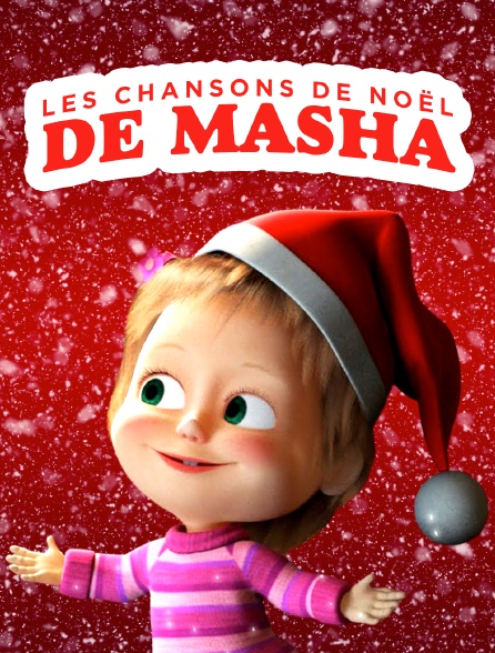 Les chansons de Noël de Masha