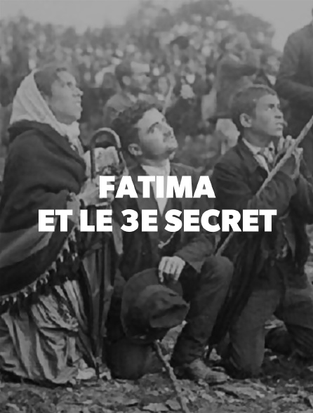 Fatima et le 3e secret