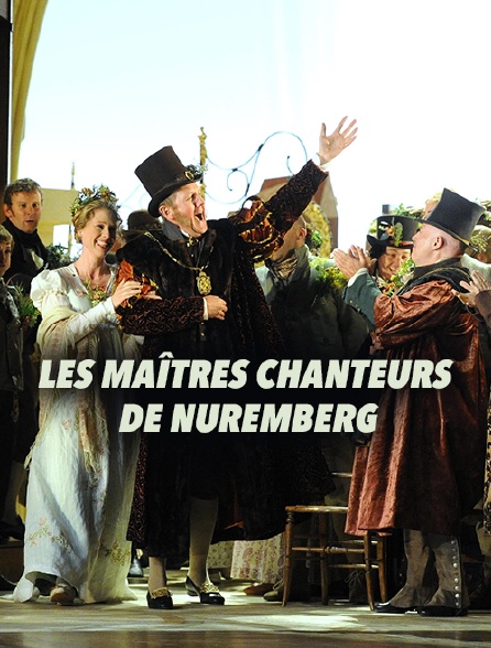 Les Maîtres chanteurs de Nuremberg en streaming sur Mezzo