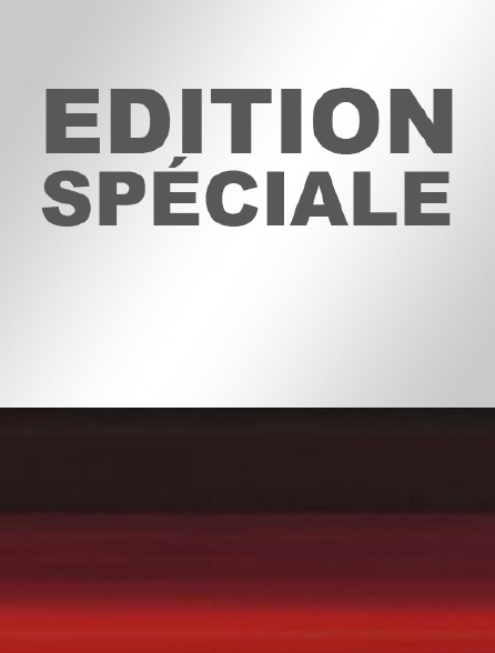 Edition spéciale