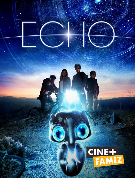 Ciné+ Famiz - Echo