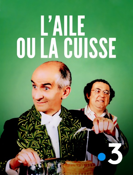 France 3 - L'aile ou la cuisse