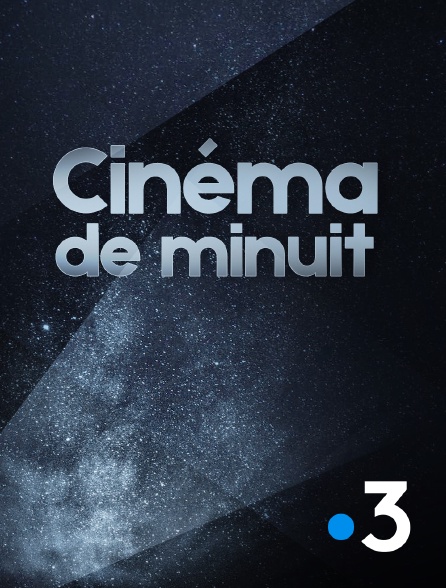 France 3 - Cinéma de minuit