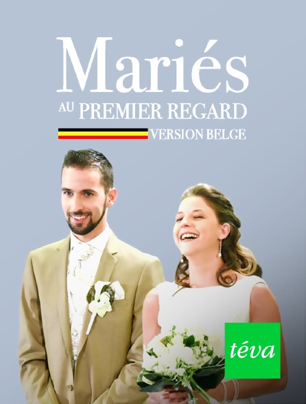 Téva - Mariés au premier regard : version belge