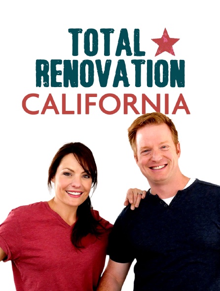 Total rénovation : California