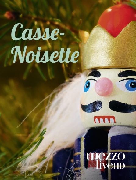 Mezzo Live HD - Casse-Noisette