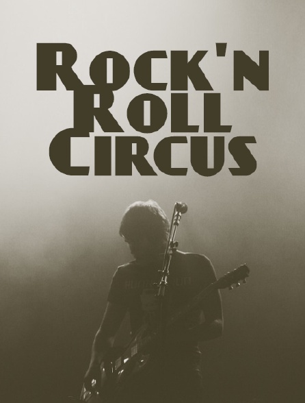 Rock'n Roll Circus