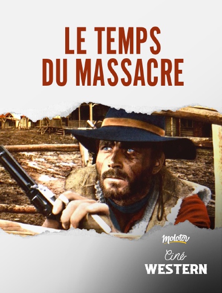 Ciné Western - Le temps du massacre